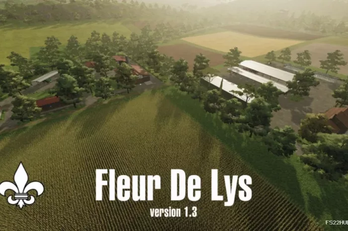 FLEUR DE LYS MAP V1.4 Mod for Farming Simulator 22