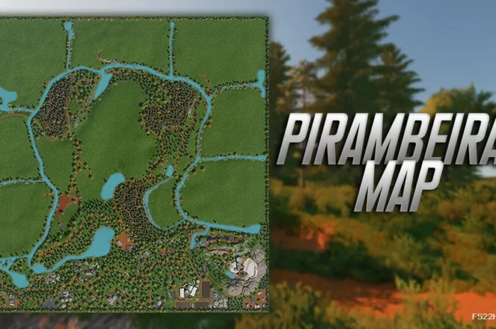 PIRAMBEIRAS MAP V1.0.0.1 Mod for Farming Simulator 22