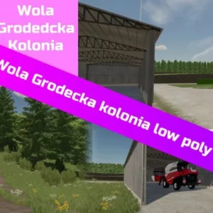 WOLA GRODECKA KOLONIA V1.0 Mod for Farming Simulator 22